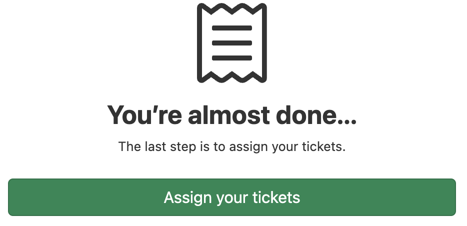 Screenshot of "Assign Your Tickets" Button